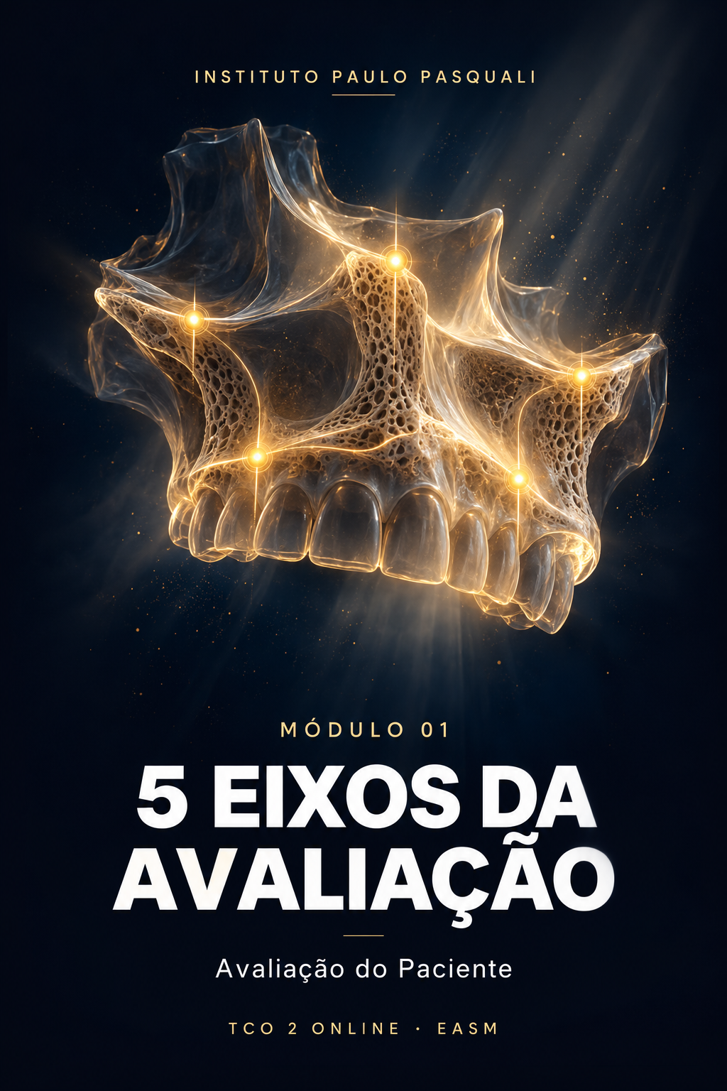 Módulo 1 — Avaliação do paciente em 5 eixos